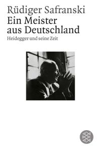 Ein Meister aus Deutschland : Heidegger und seine Zeit.   - Fischer ; 15157