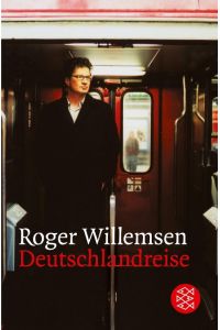 Deutschlandreise / Roger Willemsen