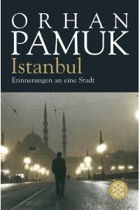 Istanbul - Erinnerungen an eine Stadt