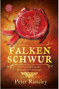 Falkenschwur: Die Fortsetzung des Bestsellers »Pestsiegel «