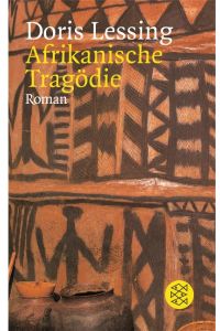 Afrikanische Tragödie: Roman