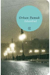 Istanbul.   - Erinnerungen an eine Stadt.