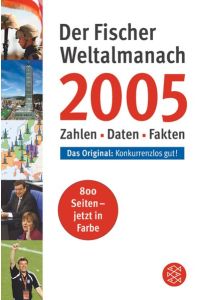 Der Fischer Weltalmanach 2005. Zahlen, Daten, Fakten.