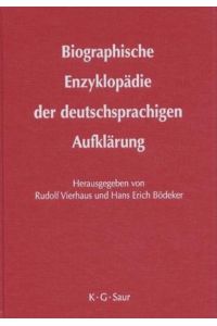 Biographische Enzyklopädie der deutschsprachigen Aufklärung.