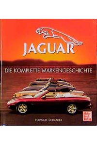 Jaguar - Die komplette Markengeschichte