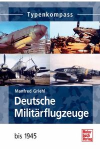 Deutsche Militärflugzeuge: 1933 - 1945