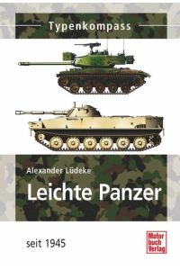 Leichte Panzer und Jagdpanzer: seit 1945 (Typenkompass)