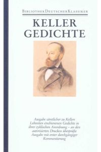 Gottfried Keller: Gedichte. Herausgegeben von Kai Kauffmann.