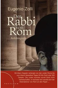 Der Rabbi von Rom. Autobiografie des Eugenio Zolli
