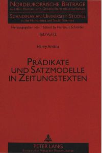 Prädikate und Satzmodelle in Zeitungstexten : ein Beitrag zur historischen Syntax des Deutschen, gezeigt an der Leipziger Zeitung 1660 - 1914