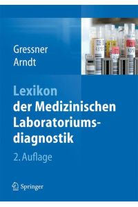 Lexikon der Medizinischen Laboratoriumsdiagnostik Gressner