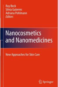 Nanocosmetics and Nanomedicines  - New Approaches for Skin Care