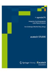 agendaCPS - Integrierte Forschungsagenda Cyber-Physical Systems