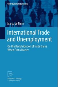International Trade and Unemployment  - On the Redistribution of Trade Gains When Firms Matter
