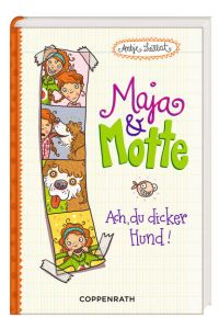 Maja & Motte - Ach, du dicker Hund! (Maja und Motte)