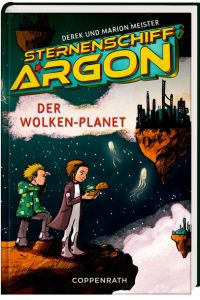 Sternenschiff Argon (Bd. 2): Der Wolken-Planet