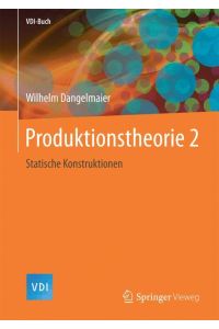 Produktionstheorie 2  - Statische Konstruktionen