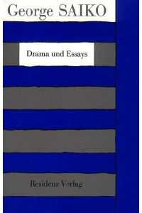 Drama und Essays.