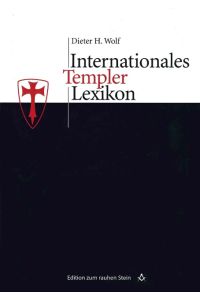 Internationales Templerlexikon. Herausgeber: Michael Kernstock.