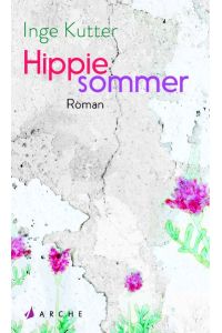 Hippiesommer: Roman