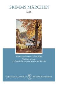 Grimms Kinder- und Hausmärchen, Band 1: Vollständige, textgetreue Ausgabe