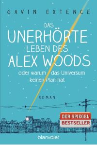 Das unerhörte Leben des Alex Woods oder warum das Universum kleinen Plan hat - bk685