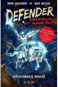 Defender - Superheld mit blauem Blut - Der Schwarze Drache