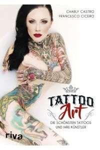Tattoo Art - Die schönsten Tattoos und ihre Künstler