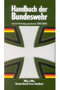 Handbuch der Bundeswehr und der Verteidigungsindustrie 2003/ 2004