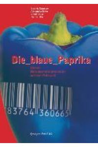 Die_blaue_Paprika - Globale Nahrungsmittelproduktion auf dem Prüfstand