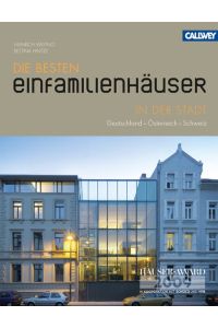 Die besten Einfamilienhäuser in der Stadt. Deutschland - Österrich - Schweiz.
