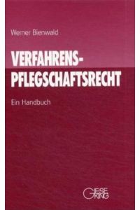 Verfahrenspflegschaftsrecht : ein Handbuch.