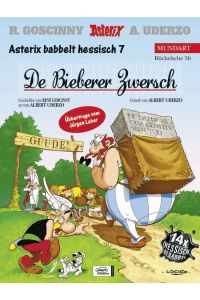 Asterix Mundart Hessisch VII - De Bieberer Zwersch (Band 56)