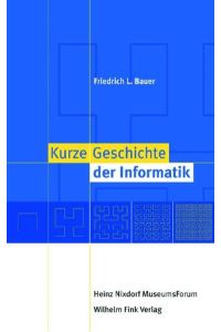 Kurze Geschichte der Informatik: 2. Auflage