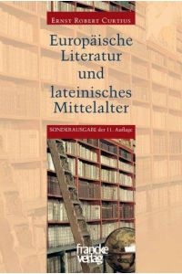 Europäische Literatur und lateinisches Mittelalter.