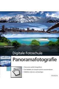 Panoramafotografie.   - Digitale Fotoschule.