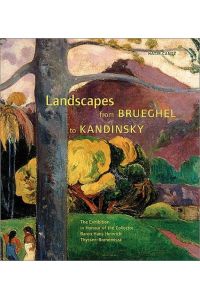 Landscapes from Brueghel to Kandinsky, HC, Hatje / 2001 ( 3775711074 )