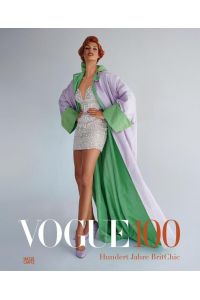Vogue 100. Hundert Jahre Brit Chic. Begleitband zur Ausstellung London und Manchester 2016.