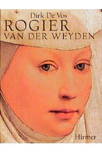 Rogier van der Weyden Dirk de Vos