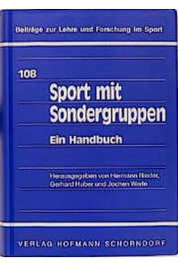 Sport mit Sondergruppen.   - Ein Handbuch.