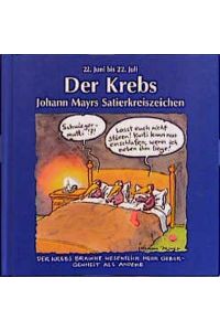 Johann Mayrs Satierkreiszeichen, Der Krebs