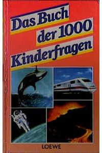 Das Buch der 1000 Kinderfragen.