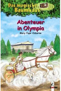 Das magische Baumhaus 19 - Abenteuer in Olympia: Kinderbuch über das antike Griechenland für Mädchen und Jungen ab 8 Jahre