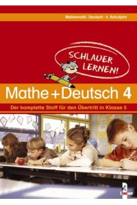 Mathe + Deutsch 4 - Der komplette Stoff für den Übertritt in Klasse 5