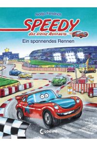 Speedy, das kleine Rennauto – Ein spannendes Rennen