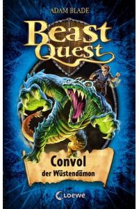 Beast Quest (Band 37) - Convol, der Wüstendämon: Mitreißendes Abenteuerbuch ab 8 Jahre