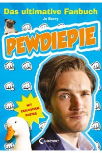 PewDiePie - Das ultimative Fanbuch: Humorvolles Geschenkbuch für Fans