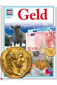 Münzen und Geld.   - von. Ill. von Gerd Werner u. Frank Kliemt /