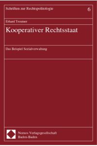 Kooperativer Rechtsstaat: Das Beispiel Sozialverwaltung [Turtleback] Treutner, Erhard