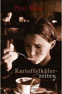 Kartoffelkäferzeiten: Ausgezeichnet mit dem Zürcher Kinderbuchpreis La vache qui lit 1991 und dem Harzburger Eselsohr 1993